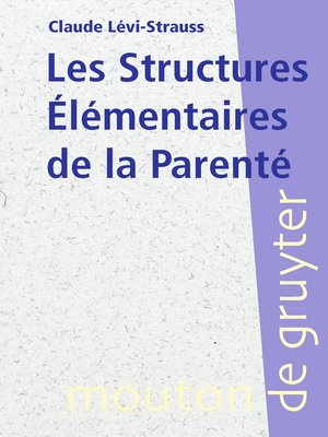 cover image of Les Structures Élémentaires de la Parenté